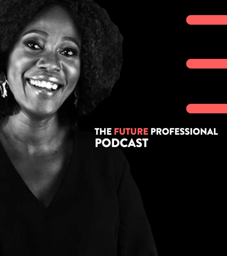 The Future Professional | Episode 1: Navigating the 4IR and Its Opportunities