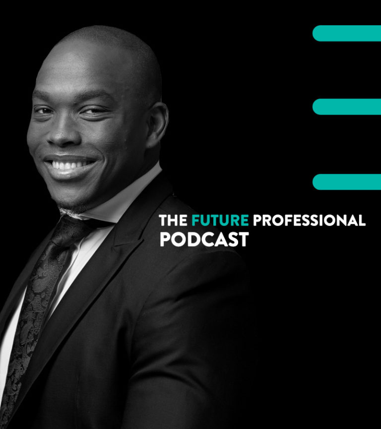 The Future Professional | Episode 2: Mental Fortitude and the Culture of Failure
