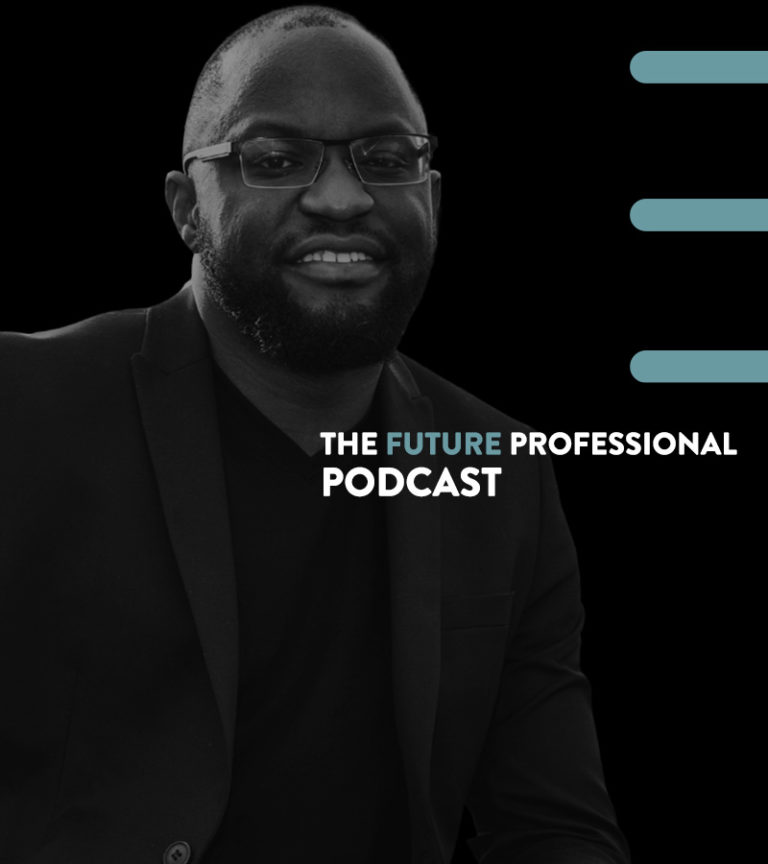 The Future Professional | Episode 7: Africa’s future of innovation and excellence