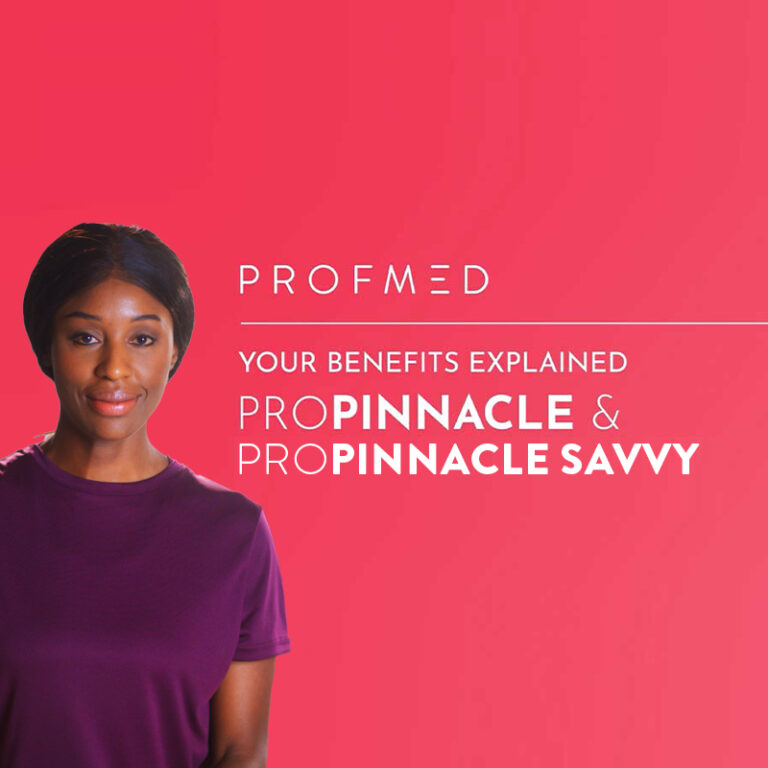Profmed Benefits Explained: ProPinnacle and ProPinnacle Savvy